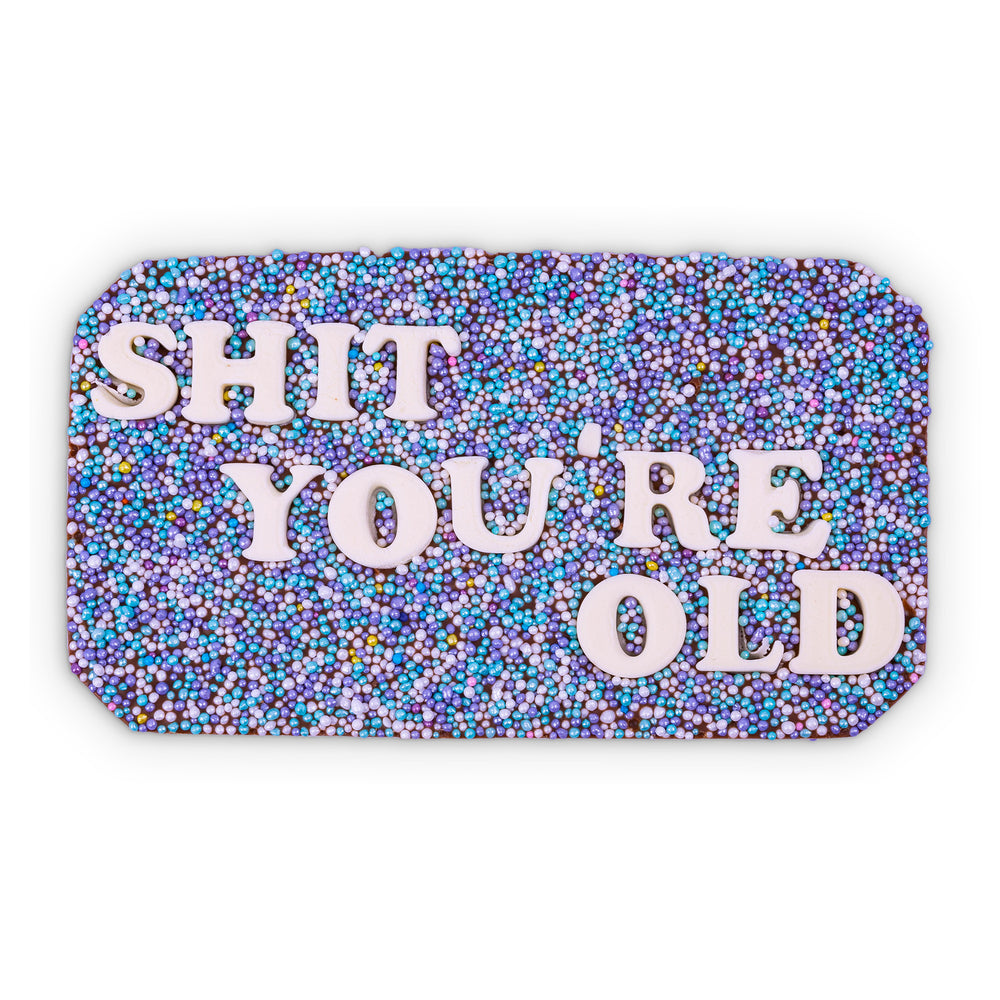 Shit You're Old Chocolate Slab #1 image
